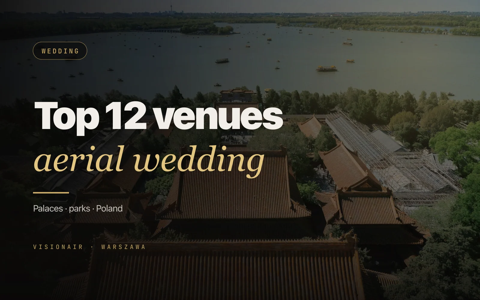 Aerial wedding Poland: top 12 venues for drone footage