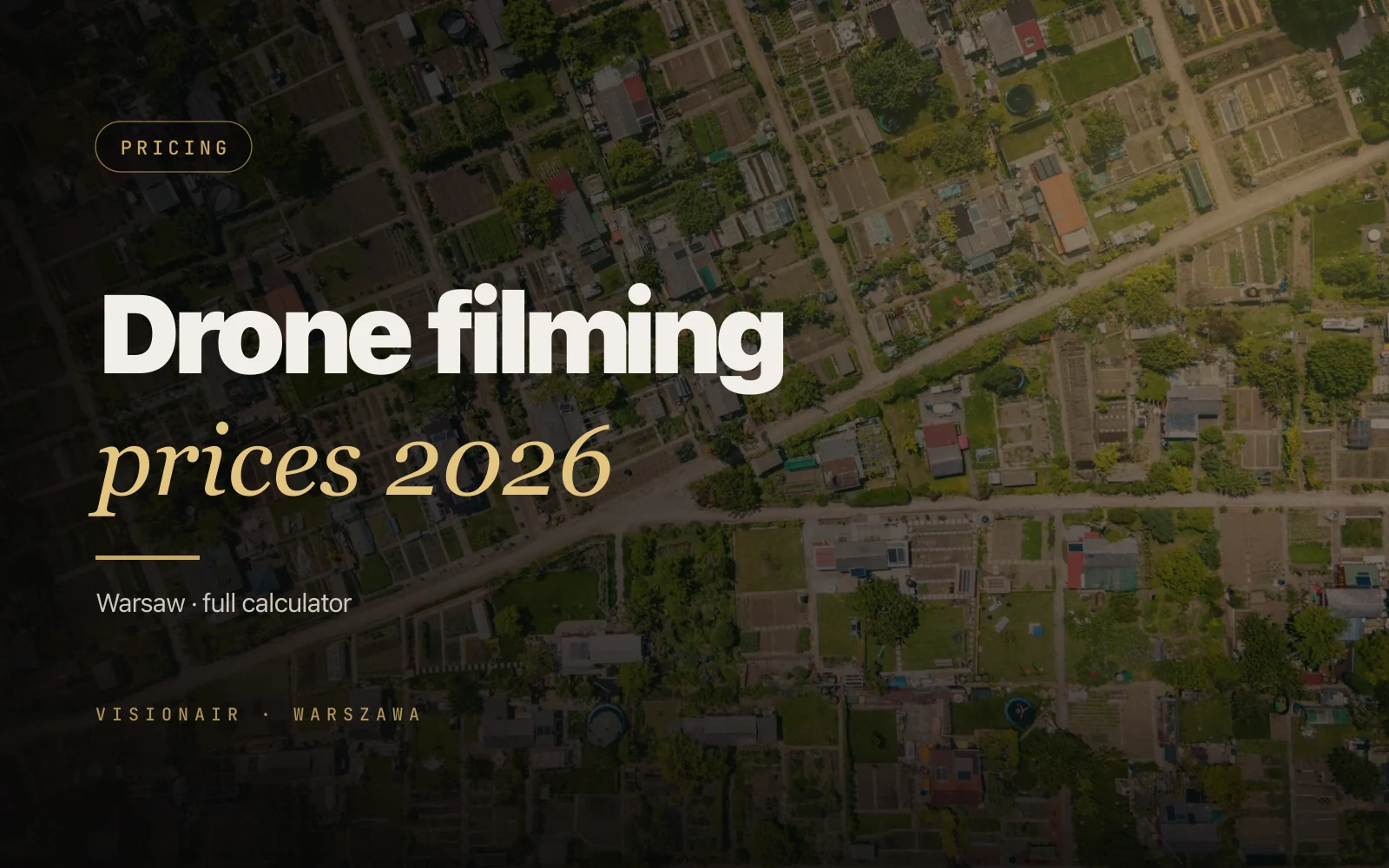 Drone Filming Cost in Warsaw 2026: The Complete Price Guide
