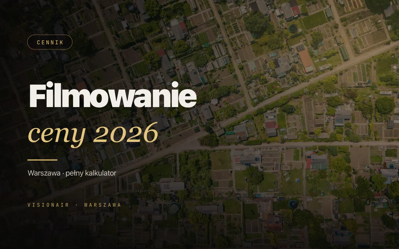 Ile kosztuje filmowanie z drona w Warszawie w 2026: pełny cennik