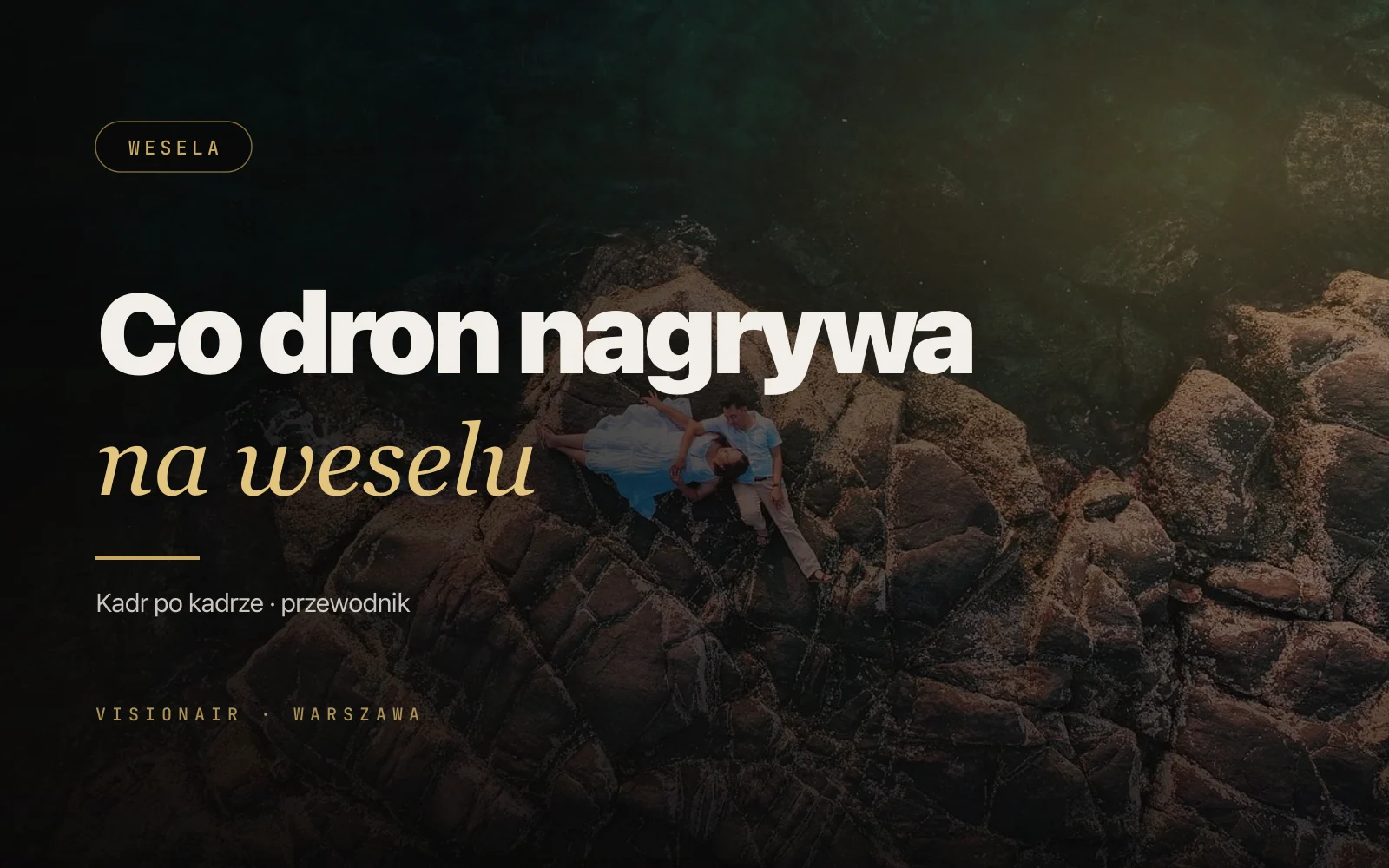 Dron na wesele: co nagrywa i jak to realnie wygląda na filmie