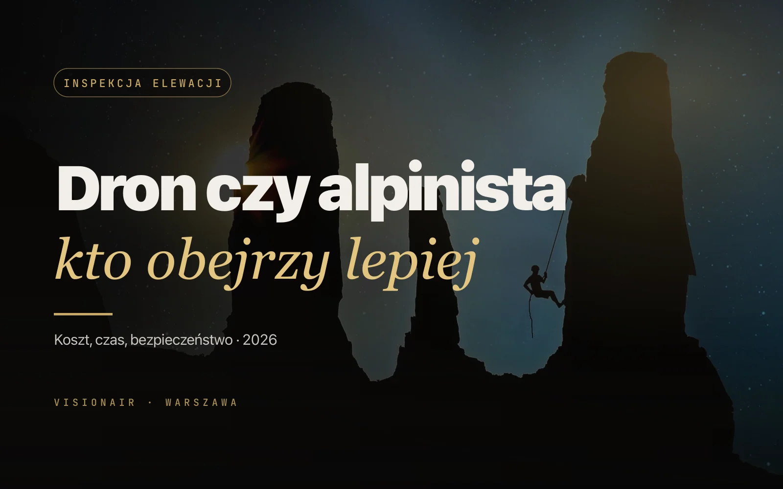 Inspekcja budynku: dron czy alpinista - co wybrać do Twojego obiektu