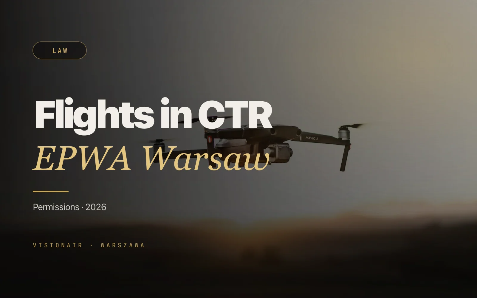 Drone flight permits in Warsaw: CTR EPWA in 2026
