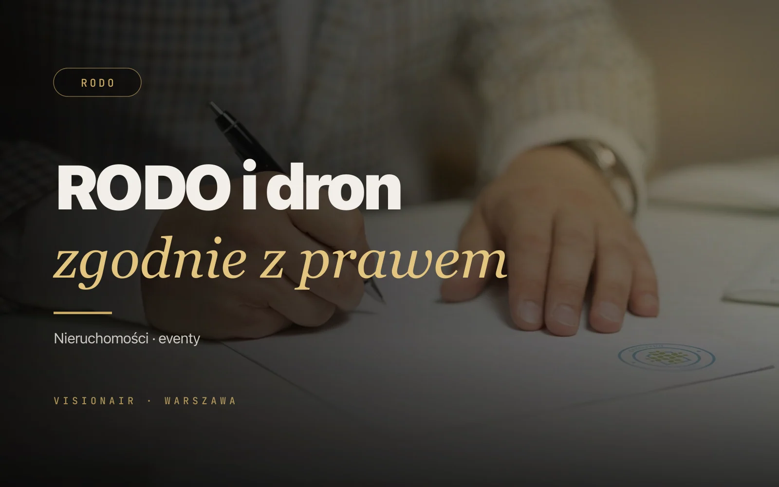 RODO i GDPR przy zdjęciach z drona nieruchomości i wydarzeń w Polsce