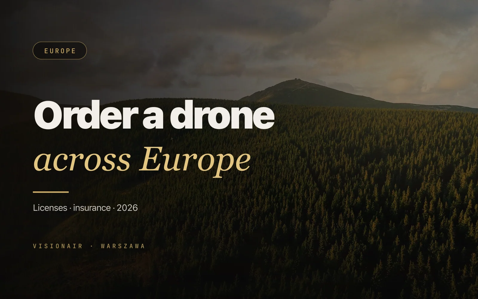 Hiring a drone operator in Europe: licences, insurance and 2026 law